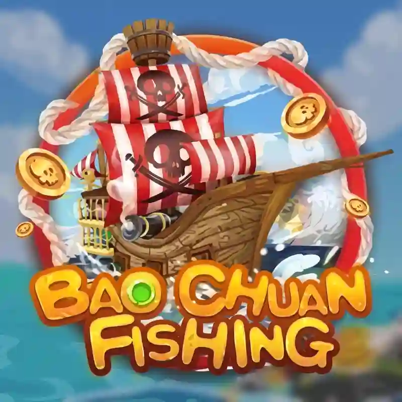 Giao diện trò chơi bắn cá Bao Chuan Fishing tại fb88car